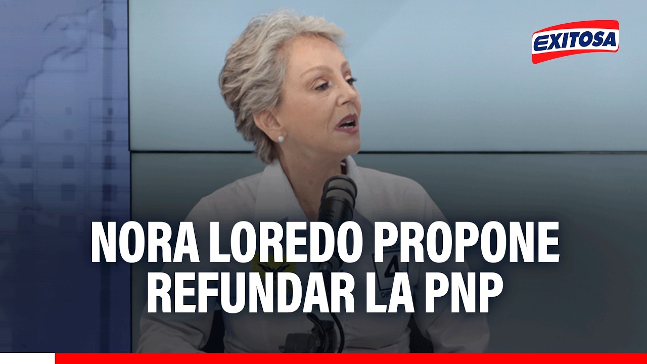 🔴🔵 Nora Loredo propone refundar la Policía Nacional del Perú para acabar con la corrupción