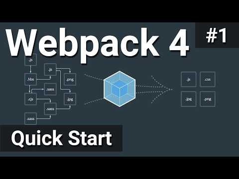 Quick Start #1 - Webpack 4