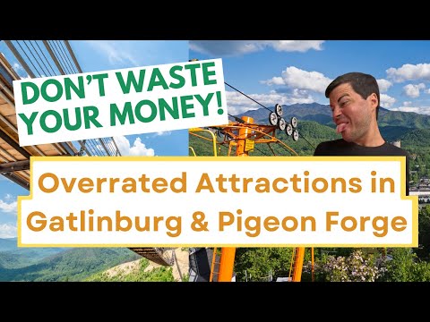 Things NOT to Do When Visiting Gatlinburg and Pigeon Forge, Tennessee (With Attraction Prices)