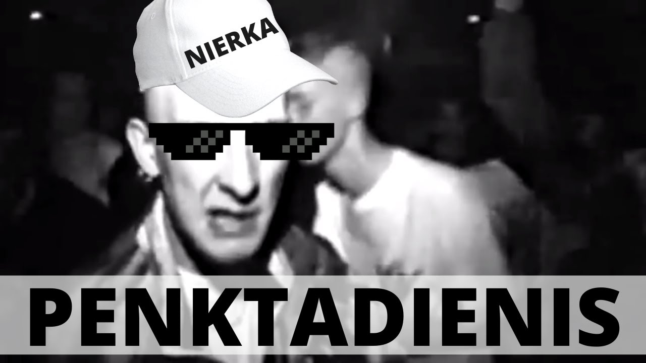NIERKA - PENKTADIENIS (www.kolega.lt)