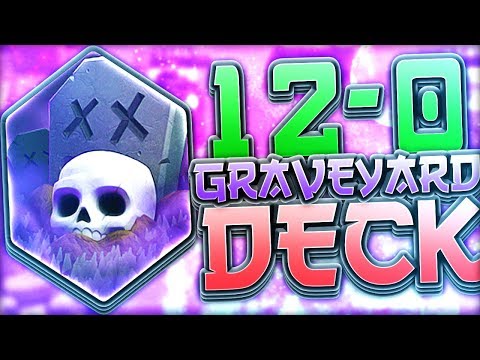 PERFECT 12-0 DECK!! Best Graveyard Grand Challenge Deck — Clash Royale