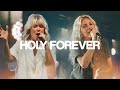 Holy Forever (Live) - Bethel Music, Jenn Johnson, and Natalie Grant