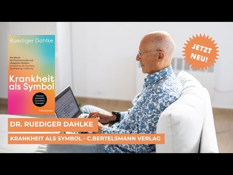 Krankheit als Symbol - Die Neuauflage von Ruediger Dahlke