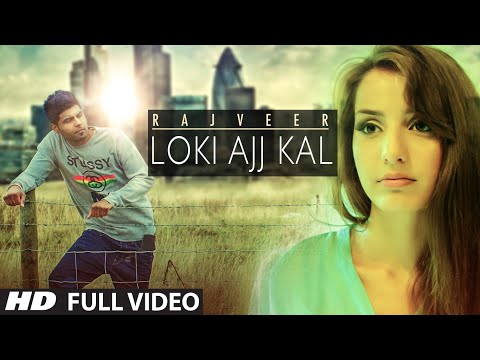 Loki Ajj Kal