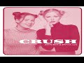 Crush - He's Stupid