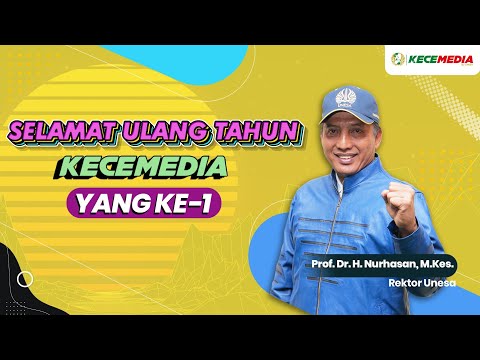 Selamat Ulang Tahun Kece Media By Rektor Unesa