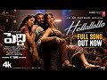 Hellallallo Full Song 4K Peddi Ram Charan Shruthi Haasan Janhvi Kapoor AR Rahman