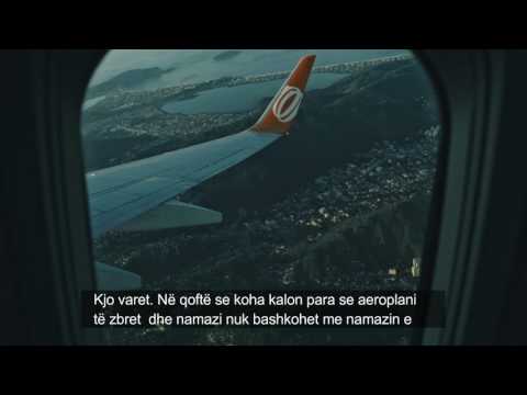 Namazi gjatë turbulencave në aeroplan - Feuzan