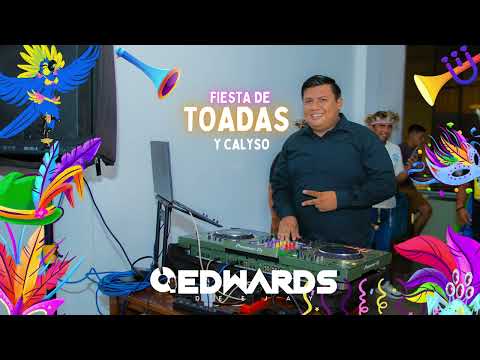 MIX TOADAS Y CALYPSO X DJ EDWARDS