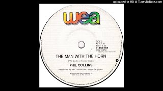 Phil Collins - The Man With The Horn (WEA ORIGINALS SINGLE)