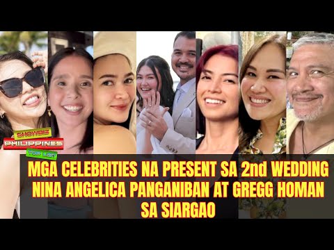 Mga Celebrities na Present sa 2nd Wedding ni Angelica Panganiban at Gregg Homann sa Siargo