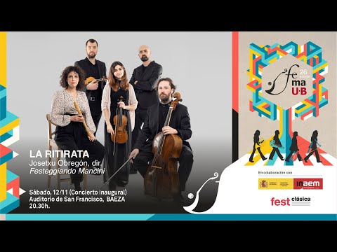 Festeggiando Mancini - La Ritirata, Josetxu Obregón, dir. - XXVI FeMAUB 2022