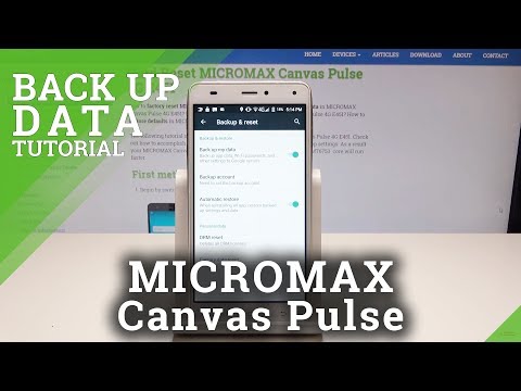 How to Backup Data in MICROMAX Canvas Pulse 4G E451 - Backup Account Creation