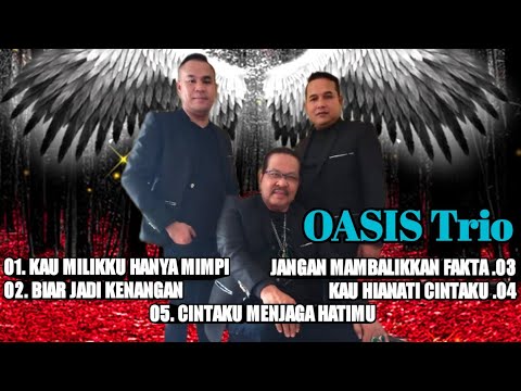 OASIS TRIO (Official Music Video)