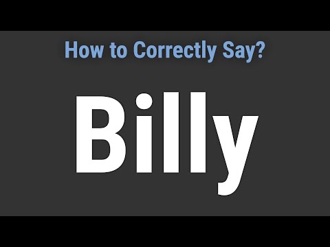 How to Pronounce Name Billy (Correctly!)