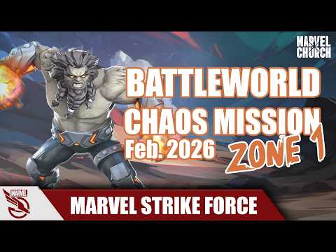 February 2026 Battleworld Zone 1 Chaos Mission | Marvel Strike Force | Marvel Church