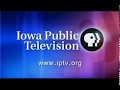 Iowa Public Television 2008 Present