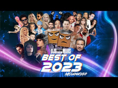 Djs From Mars - Best of 2023 Megamashup - 40 Songs in 8 Minutes