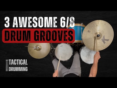 3 Awesome 6/8 Drum Grooves