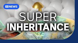 Who inherits your superannuation when you die? | The Business | ABC NEWS