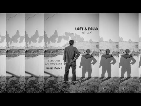 David Garza in Conversation with Robert Holguin: "Sonic Ranch"