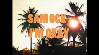 Sam Ock - Im Okay