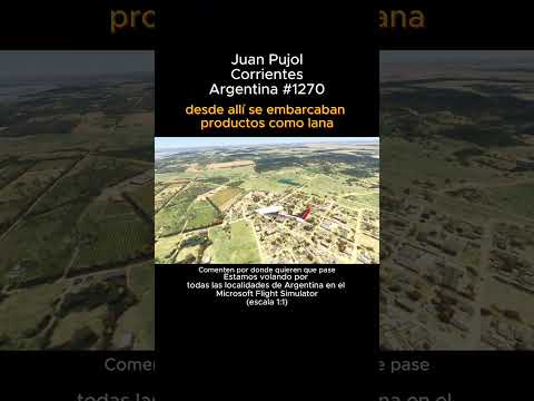 Juan Pujol, Corrientes desde el Microsoft Flight Simulator #juanpujol #corrientes #msfs #argentina