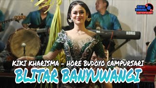 Download lagu BLITAR BANYUWANGI - KIKI KHARISMA - HORE BUDOYO CAMPURSARI - LIVE KENDALBULUR BOYOLANGU TULUNGAGUNG  mp3