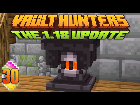Minecraft: Vault Hunters 1.18 Ep 30 - Mistakes Were Made