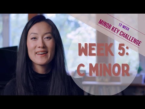 Week 5 - C MINOR: The 12-Week Minor-Key Challenge