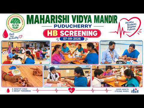 HB Screening Camp | Maharishi Vidya Mandir, Puducherry | 07 September 2026