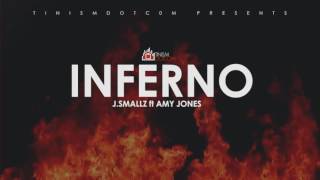 J.Smallz ft Amy Jones - Inferno