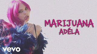 Download lagu ADÉLA - Marijuana (Lyric Video) mp3
