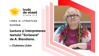 "Lectura și interpretarea textului  “Scrisoare” de A. Blandiana"