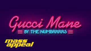 Gucci Mane By The Numbers