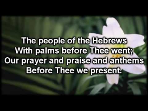 All Glory Laud and Honor | With Lyrics