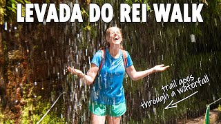 PR18 Levada do Rei walk behind a waterfall!