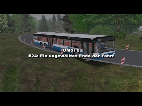 Let's Play: OMSI 2 #24 - Ein ungewolltes Ende der Fahrt [HD/Deutsch]