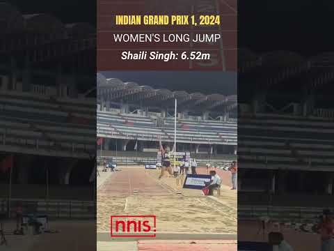 Shaili Singh won at Indian Grand Prix-1 with a leap of 6.52m