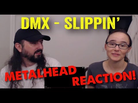 Slippin' - DMX (REACTION! by metalheads)