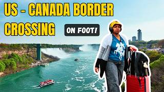 Walking Across the US-Canada Border: Niagara Falls Rainbow Bridge Crossing
