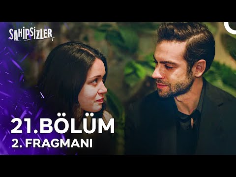 Sahipsizler 21. Bölüm - Aşk Başlıyor! Azize Kendi Pusulasını Bırakıyor!