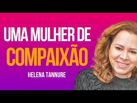 HELENA TANNURE | MIRIÃ E SUA COMPAIXÃO