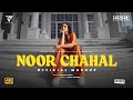 Noor Chahal Mashup Harshal Music Malang Away The Way You Look Punjabi New Song 2024