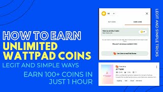 ✅💡How to Earn Unlimited Wattpad Coins? (Legit, No Clone, No need to Download App) Earn 100 for 1 hr
