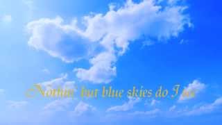 Michelle Chamuel (USHER PHARRELL protege/TheVoice2013) - Blue Skies by Irving Berlin, 1926 -LYRICS