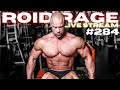 ROID RAGE LIVESTREAM Q&A 284 : NICK WALKER WILL WIN THE O : PINNING QUADS DANGEROUS? HEAVY METALS