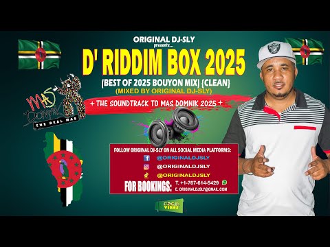 Original DJ-Sly - D' Riddim Box 2025 (Best of Bouyon Video Mix) Ft. LitleBoy, Trilla-G, Quan {Clean}