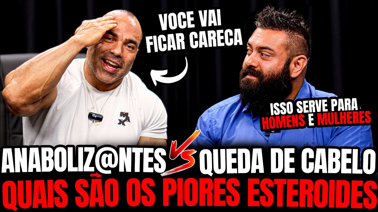 ESTEROID&S ANABOLIZ@NTES E QUEDA DE CABELO - A VERDADE PRECISA SER DITA!