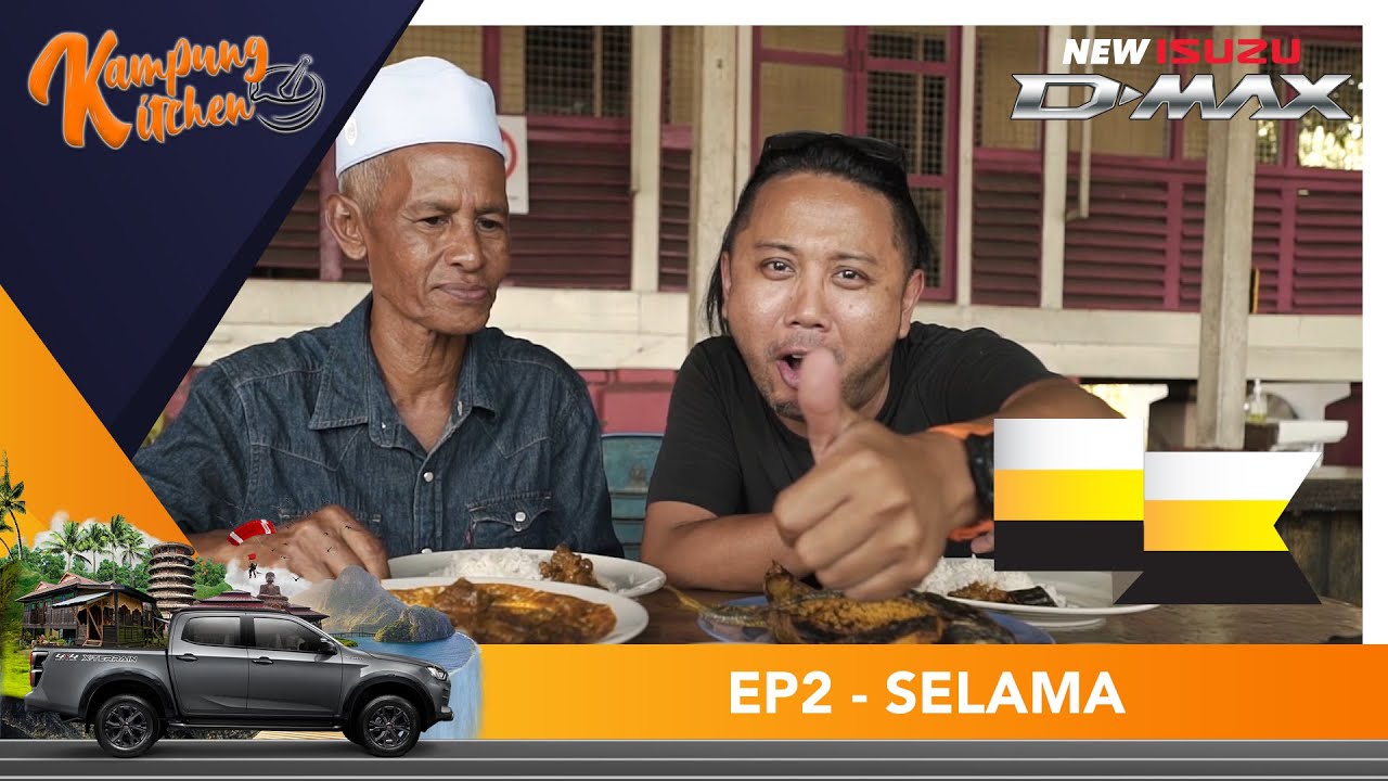 Kampung Kitchen | Webisode 2: The Flavours of Selama, Perak